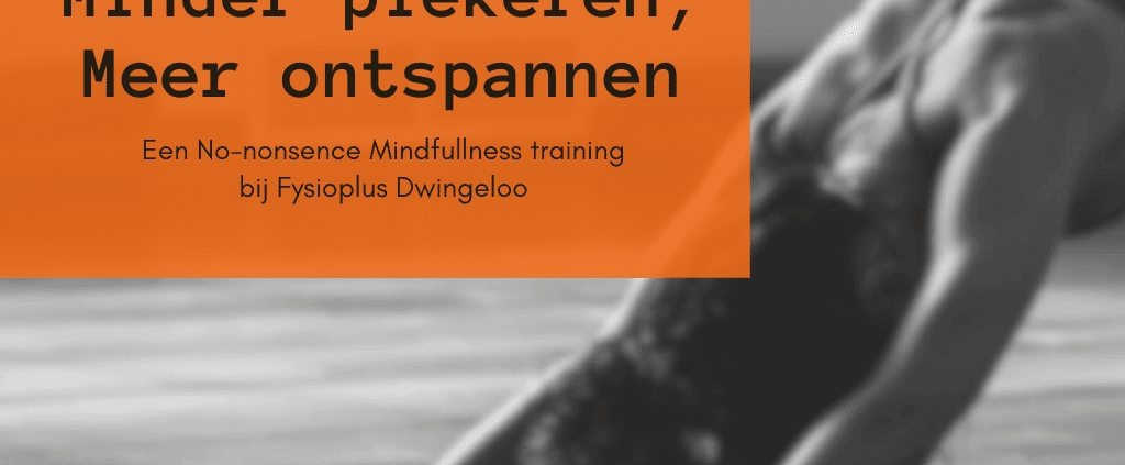 Minder piekeren Meer ontspannen